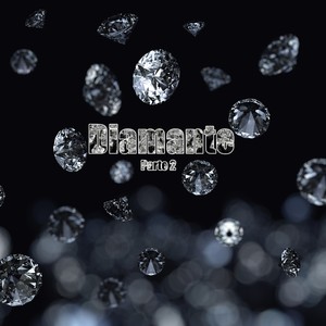 Diamante, Pt. 2 (Explicit)