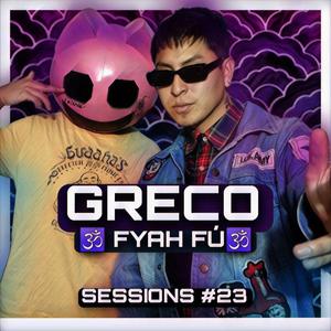 SESSIONS 23 (feat. GrecO Fyah Fú)