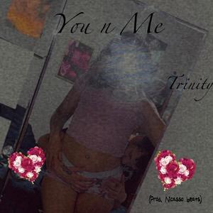You n Me (feat. Nicasso beats) (Explicit)
