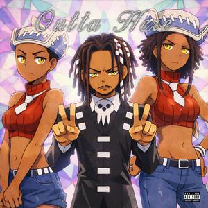 Outta Here (Explicit)