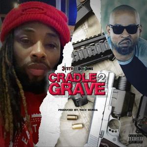 Cradle 2 Grave (feat. Rich jame$) [Explicit]