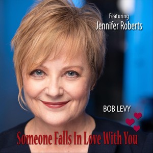 Someone Falls in Love with You (feat. Jennifer Roberts)