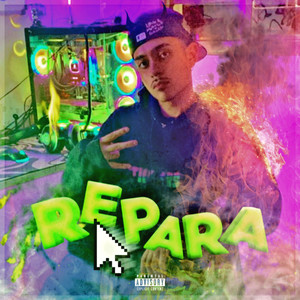 Repara (Explicit)