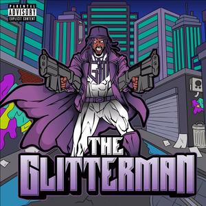 The Glitterman (Explicit)