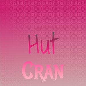 Hut Cran