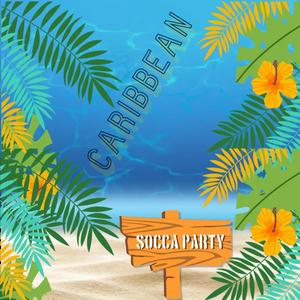 Caribbean Socca Party