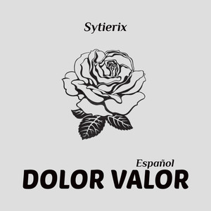 Dolor Valor (Explicit)