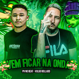 Vem Ficar na Onda (Explicit)