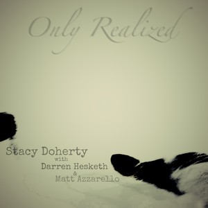 Only Realized (feat. Darren Hesketh & Matt Azzarello)