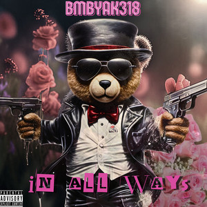 In All Ways (Explicit)