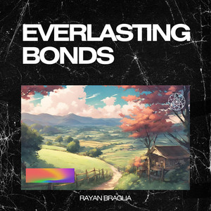 Everlasting Bonds