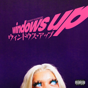 Windows Up (Explicit)