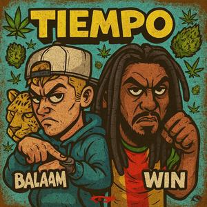 Tiempo (feat. Balaam & Win) (Explicit)