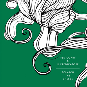 Scratch the Cheese (Il Predicatore Remix)