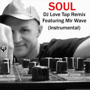 Soul   [feat. Mir Wave] (Instrumental|Remix)