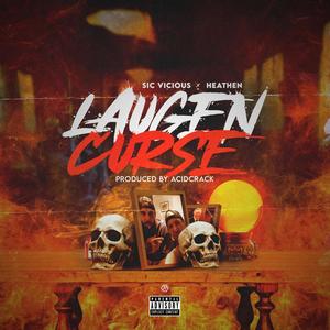 Laugen curse(feat. Heathen) (Explicit)