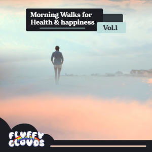 Morning Walks for Health & Happiness, Vol. 1 (Explicit)