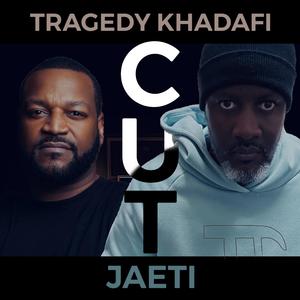 Cut (feat. Tragedy Khadafi)