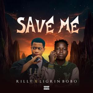 Save Me (feat. Ligrin Bobo) (Explicit)