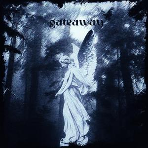 gateaway (ultra slowed)