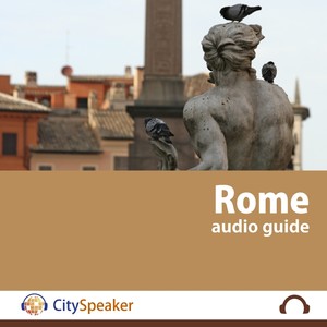 Rome - CitySpeaker Audio Guide (English)