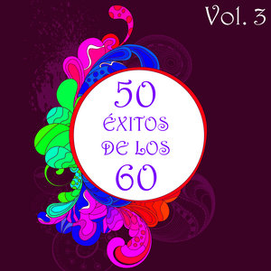 50 Éxitos de los 60 Vol. 3