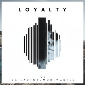 Loyalty(feat. Wanted & Autotumor) (Explicit)