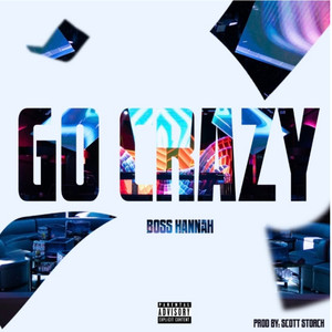 Go Crazy (Explicit)