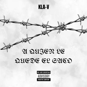 A quien le quede el saco (Explicit)