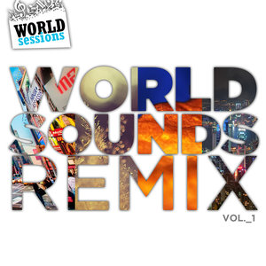 World Sounds Remix Vol. 1