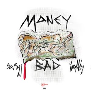 Money Bad (Explicit)