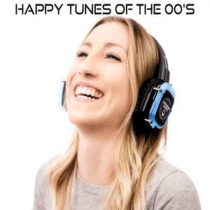 Happy Tunes of the 00's