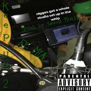 Keep Up, Pt. 2 (feat. Mia Kennedi) (Explicit)