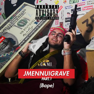 Jmennuigrave, Pt.1 (Bape) (Explicit)