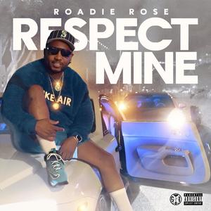 Respect Mine (feat. Jaguar xx) (Explicit)