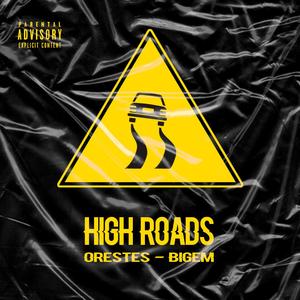 High Roads (Explicit)