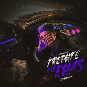 Produto das Ruas (Explicit)