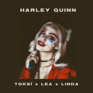 HARLEY QUINN (Explicit)