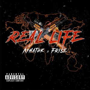 Real Life (Explicit)