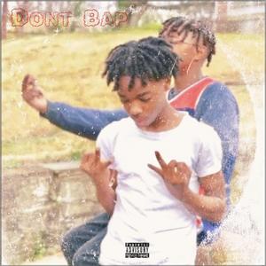 Dont Bap (feat. KingKay) (Explicit)