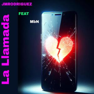 La Llamada (feat. MbN)