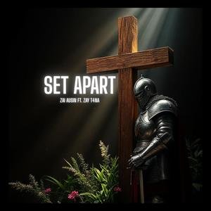 SET APART (feat. Zayt4na)