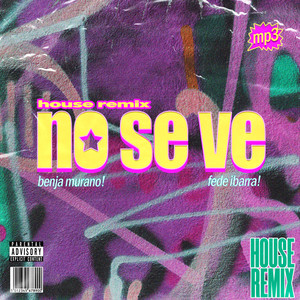 No Se Ve (House Remix)