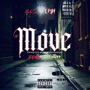 Move (feat. Sabe Nutt) (Explicit)