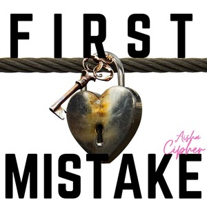 First Mistake (Explicit)