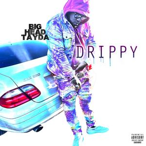 Drippy (Explicit)
