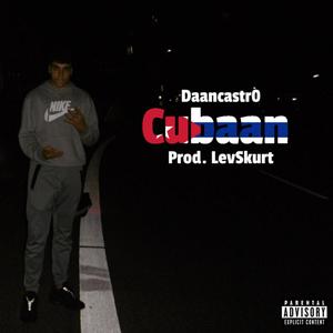 Cubaan (Explicit)