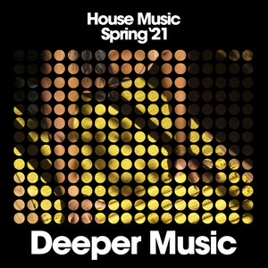 House Music (Spring '21)