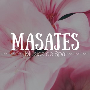 Masajes: Música de Spa, Cientros de Bienestar, Ayurveda, Termas, Hammam, Meditación, Yoga, Calmar la Mente