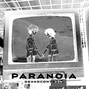 PARANOIA (Explicit)